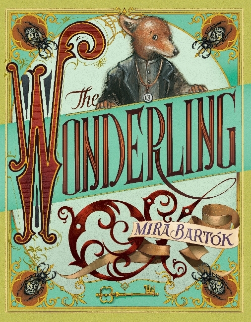 Cover: 9781406380149 | The Wonderling | Mira Bartók | Taschenbuch | Englisch | 2017