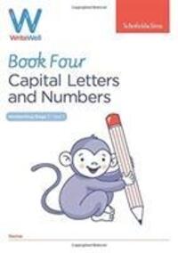 Cover: 9780721716367 | Sims, S: WriteWell 4: Capital Letters and Numbers, Year 1, A | Buch