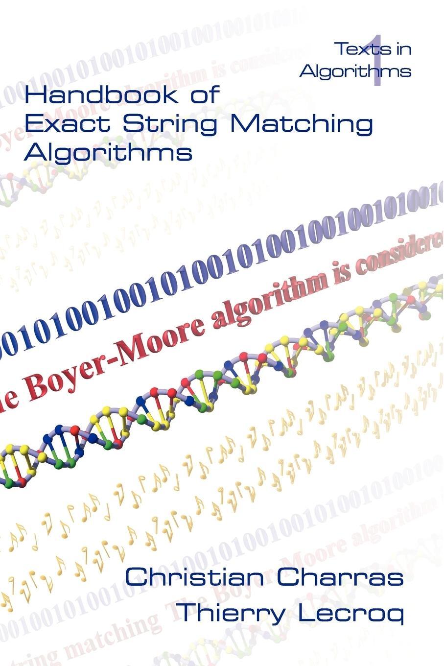 Cover: 9780954300647 | Handbook of Exact String Matching Algorithms | Charras (u. a.) | Buch