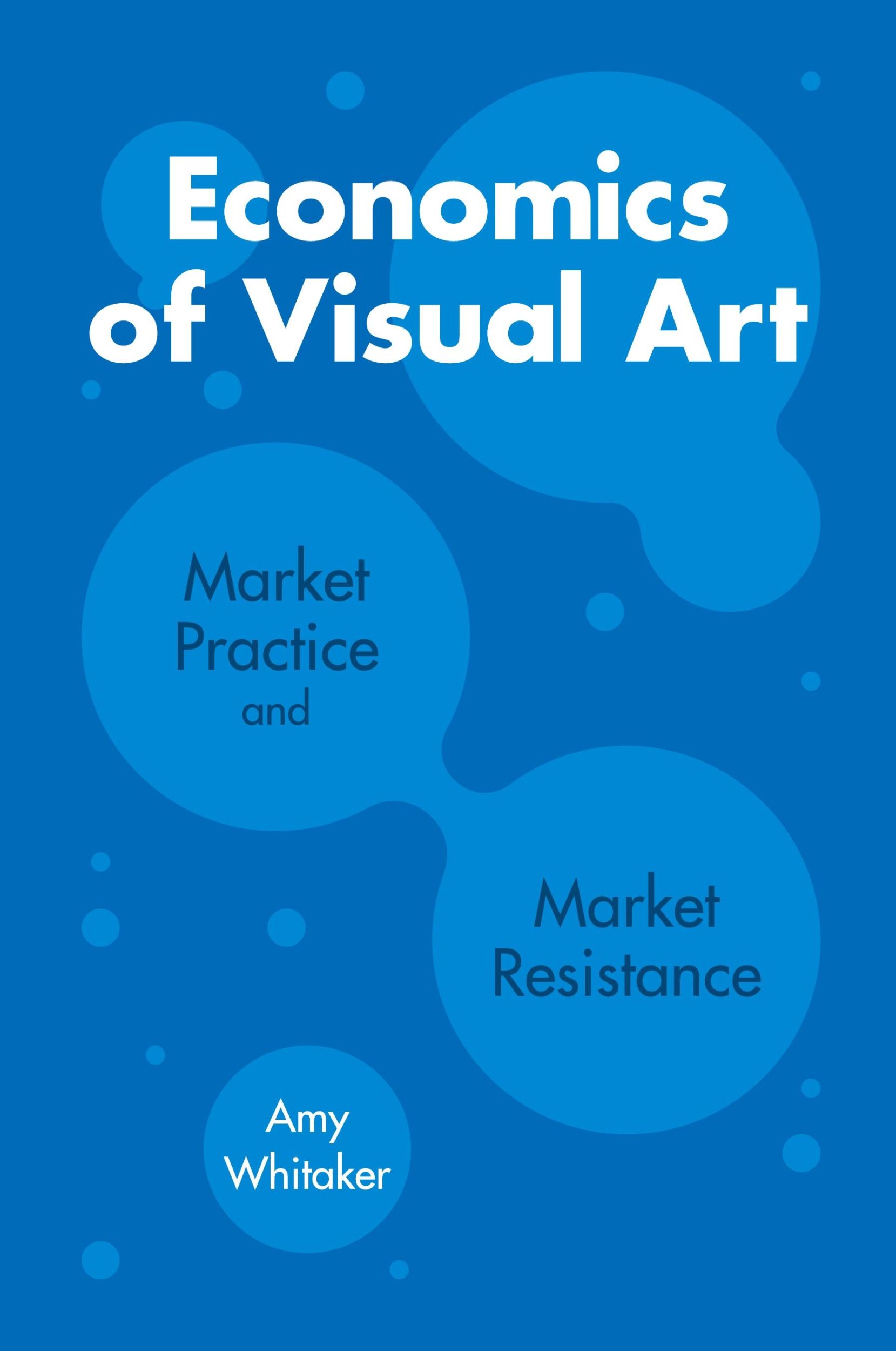 Cover: 9781108704977 | Economics of Visual Art | Amy Whitaker | Taschenbuch | Englisch | 2021