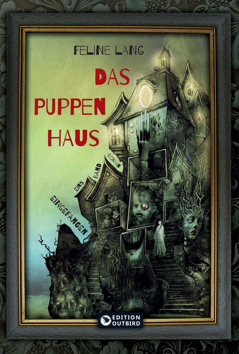 Cover: 9783948887506 | Das Puppenhaus | Eingefangen | Feline Lang | Taschenbuch | 360 S.
