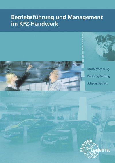 Cover: 9783758522796 | Betriebsführung und Management im KFZ-Handwerk | Lehr- und Übungsbuch