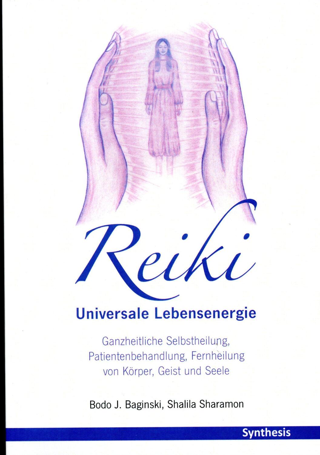 Cover: 9783922026976 | Reiki. Universale Lebensenergie | Bodo J. Baginski (u. a.) | Buch