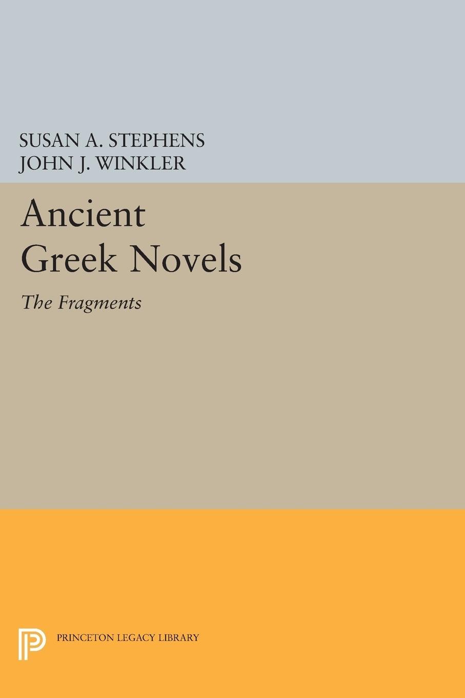 Cover: 9780691608846 | Ancient Greek Novels | John J. Winkler | Taschenbuch | Paperback
