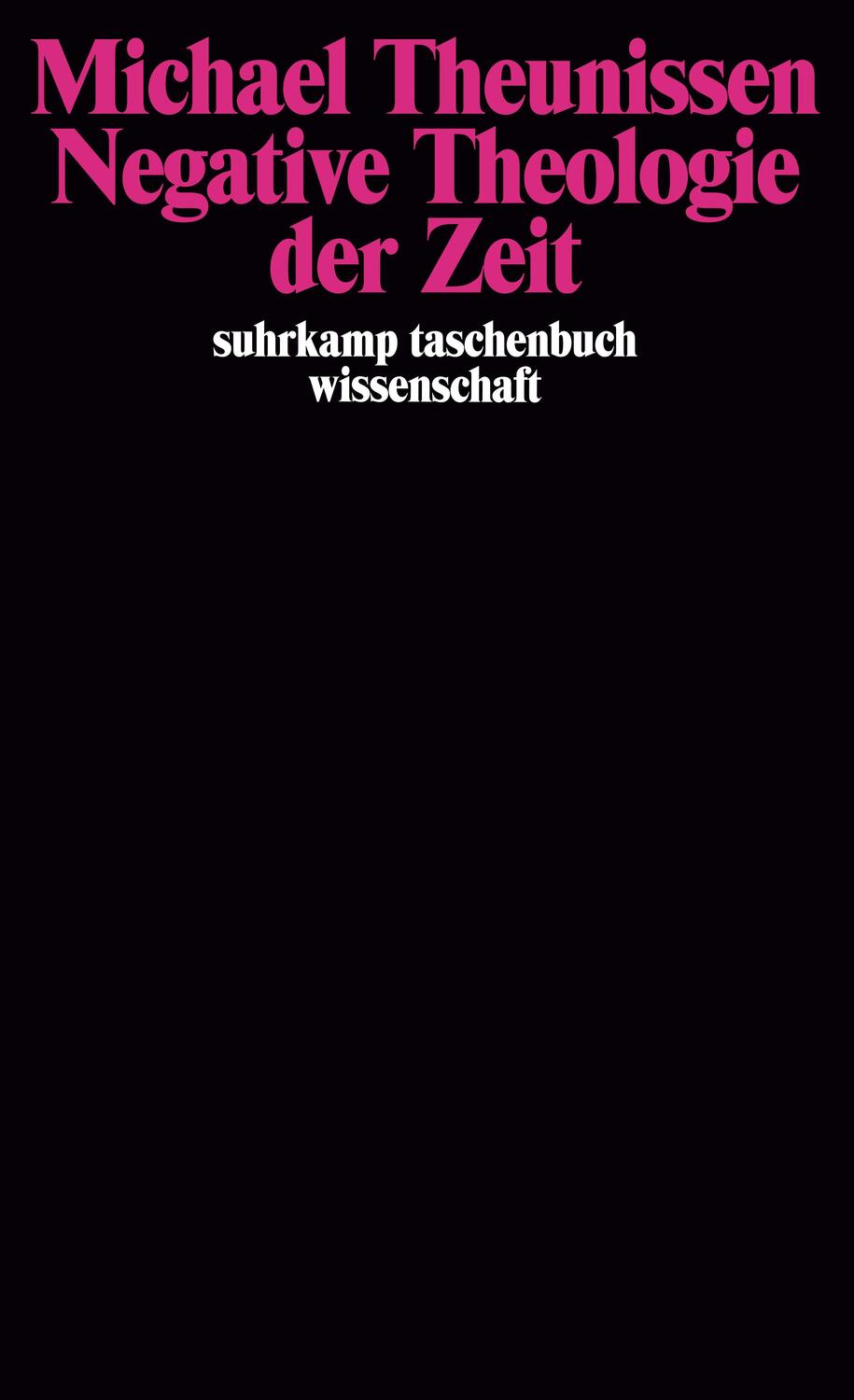 Cover: 9783518285381 | Negative Theologie der Zeit | Michael Theunissen | Taschenbuch | 1991