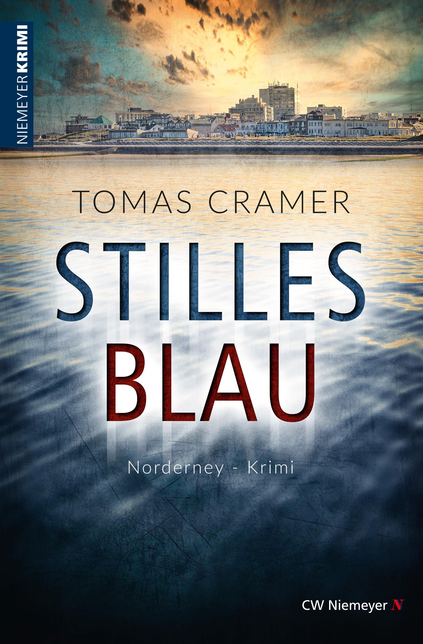 Cover: 9783827192851 | Stillesblau | Norderney-Krimi | Tomas Cramer | Taschenbuch | 512 S.