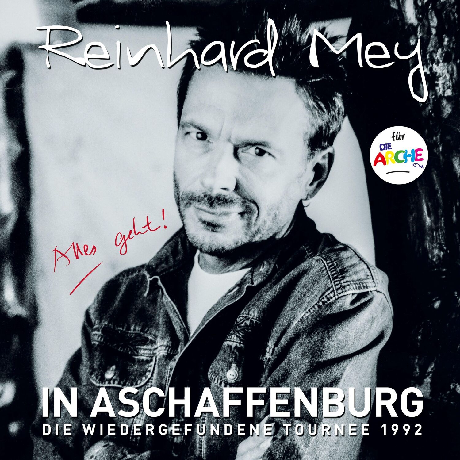 Cover: 602465988536 | IN ASCHAFFENBURG -die wiedergefundene Tournee 1992 | Reinhard Mey | CD