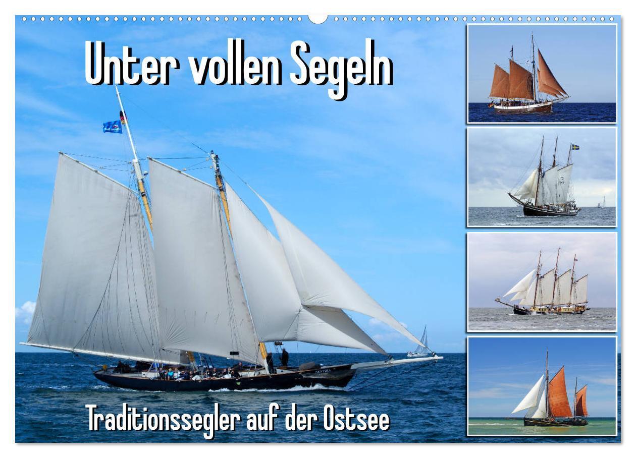 Cover: 9783383097249 | Unter vollen Segeln Traditionssegler auf der Ostsee (Wandkalender...
