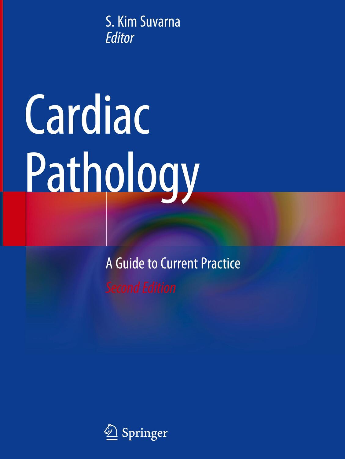 Cover: 9783030245597 | Cardiac Pathology | A Guide to Current Practice | S. Kim Suvarna | IX