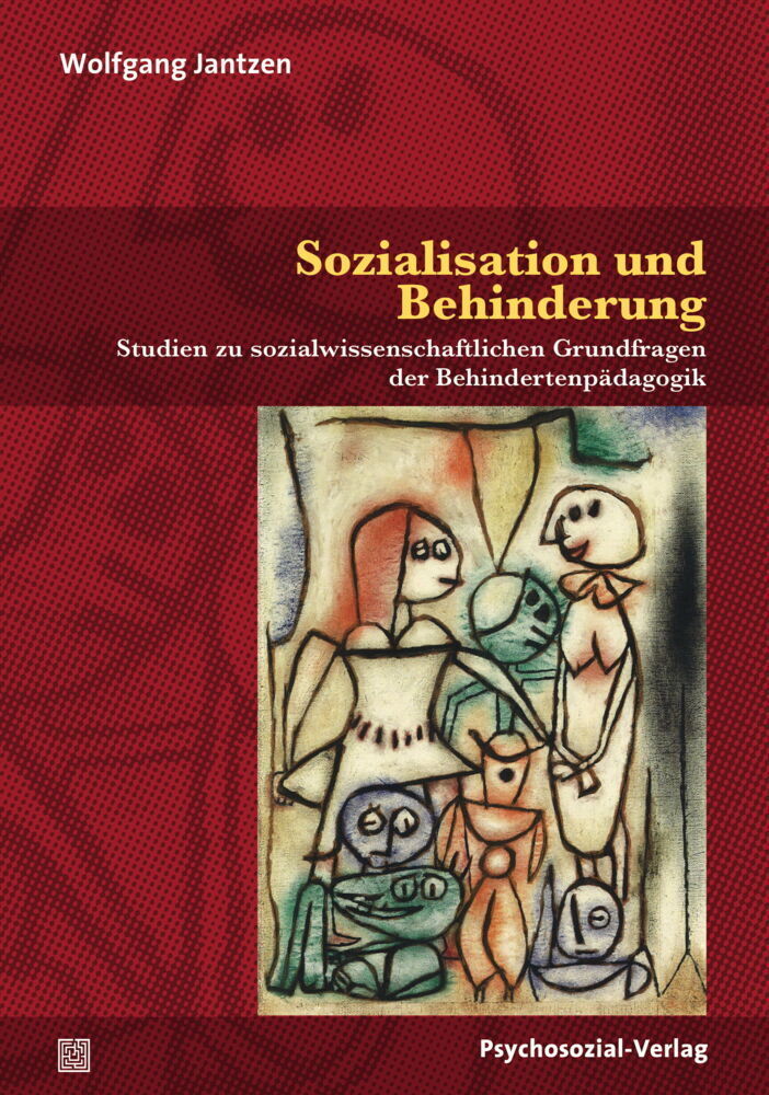 Cover: 9783837927900 | Sozialisation und Behinderung | Wolfgang Jantzen | Taschenbuch | 2018