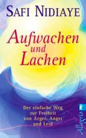Cover: 9783548743813 | Aufwachen und lachen | Safi Nidiaye | Taschenbuch | Deutsch | 2007