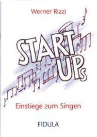 Cover: 9783872263513 | Start Ups | Einstiege zum Singen | Broschüre | 16 S. | Deutsch | 1997