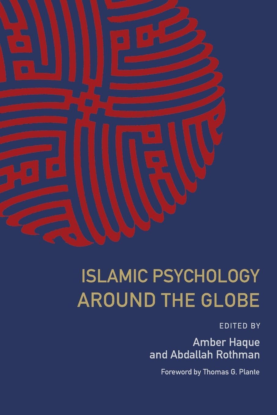 Cover: 9781737281603 | Islamic Psychology Around the Globe | Abdallah Rothman | Taschenbuch