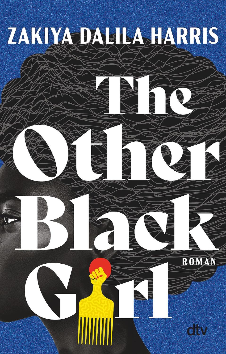 Cover: 9783423220316 | The Other Black Girl | Roman | Zakiya Dalila Harris | Taschenbuch