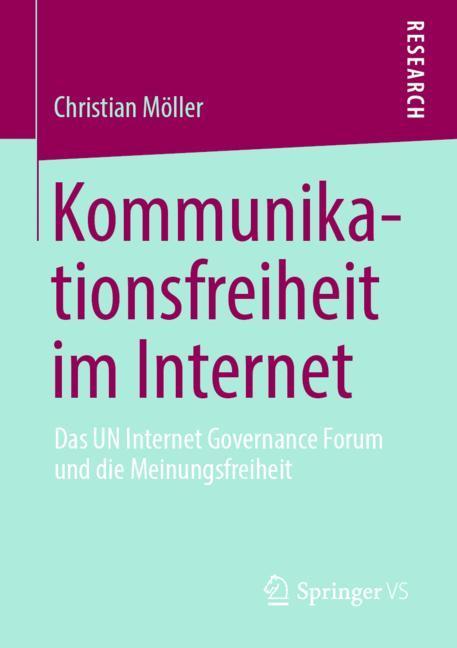 Cover: 9783658274818 | Kommunikationsfreiheit im Internet | Christian Möller | Taschenbuch