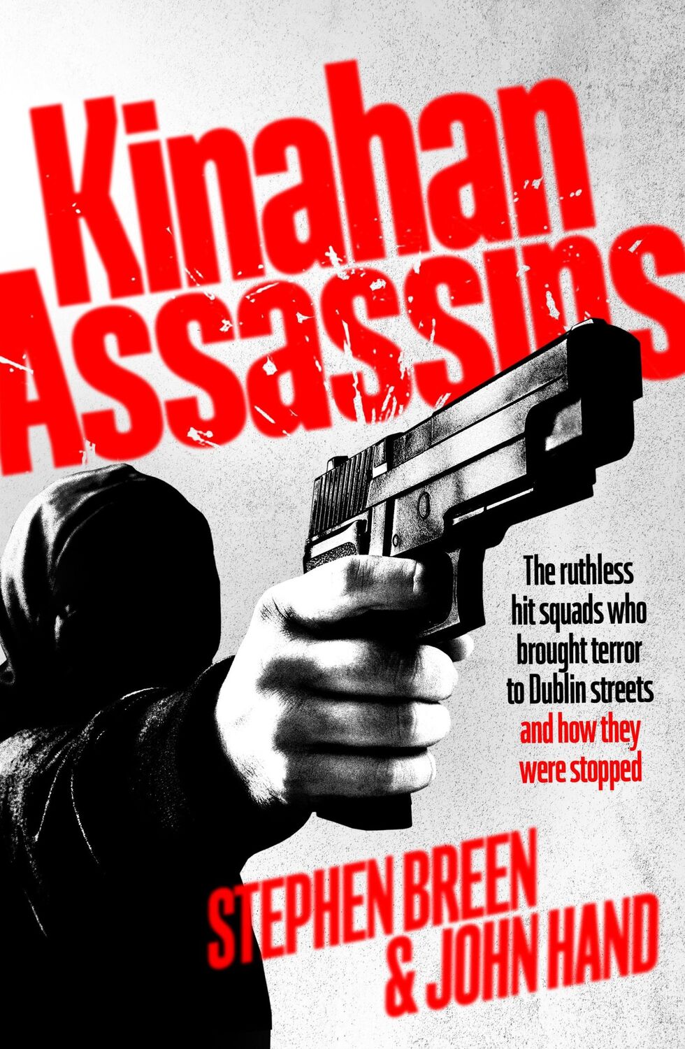 Cover: 9781844886807 | Kinahan Assassins | Stephen Breen | Taschenbuch | Englisch | 2024