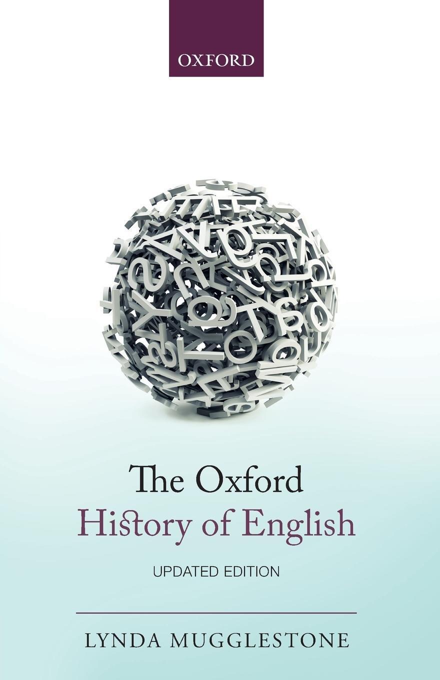 Cover: 9780199660162 | The Oxford History of English | Lynda Mugglestone | Taschenbuch | 2012