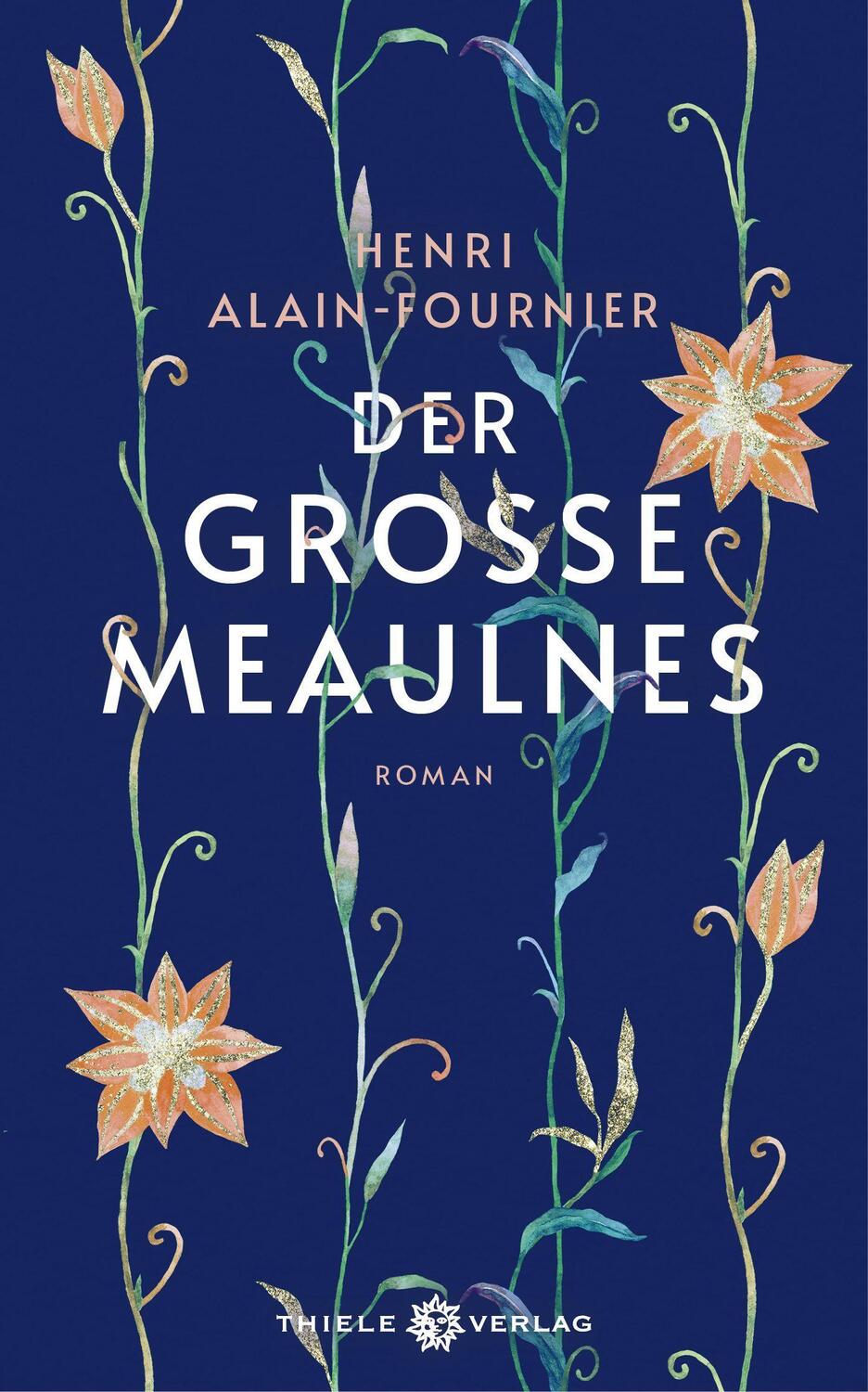 Cover: 9783851794977 | Der große Meaulnes | Roman | Henri Alain-Fournier | Buch | Deutsch