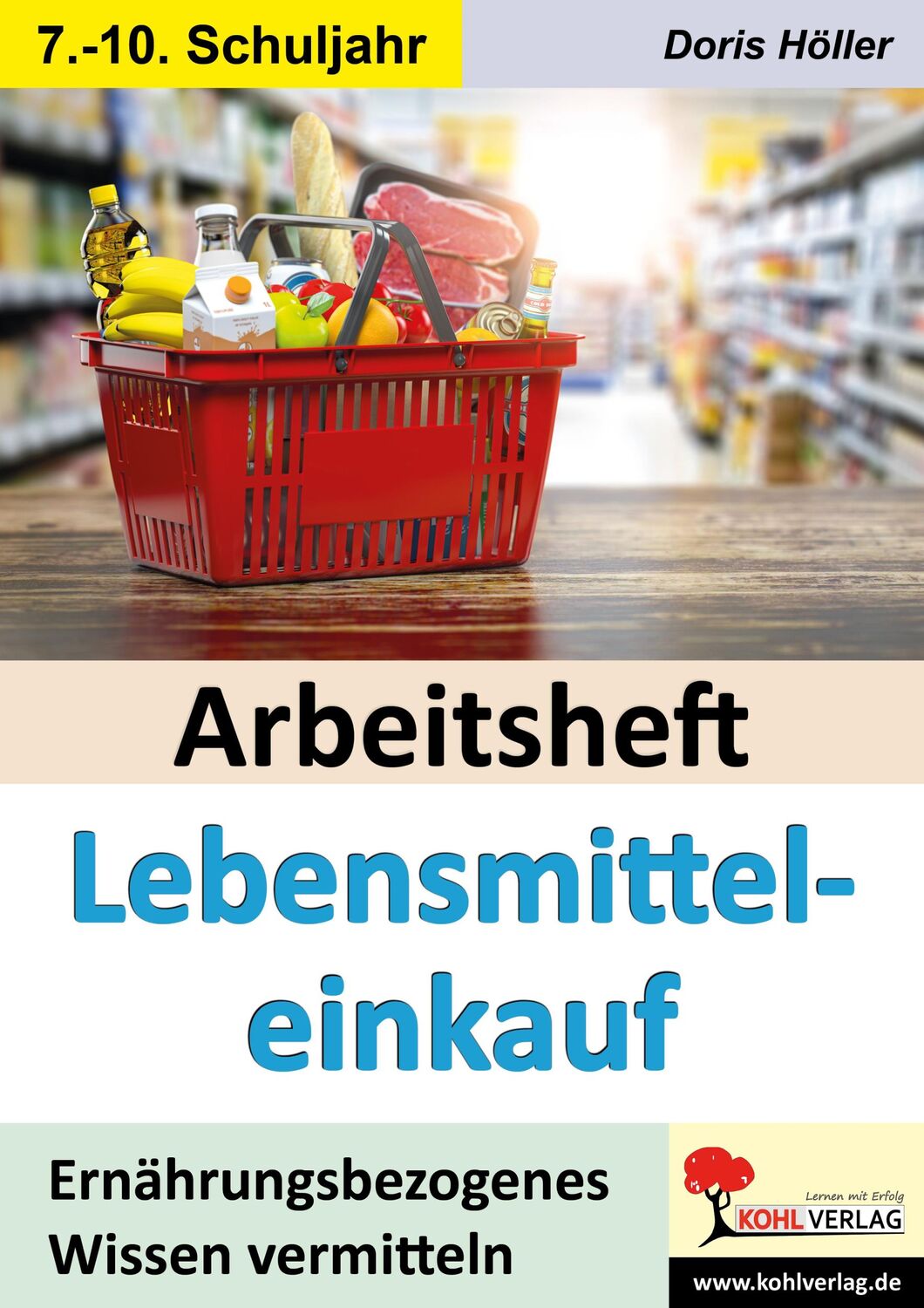 Cover: 9783988410719 | Arbeitsheft Lebensmitteleinkauf | Doris Höller | Taschenbuch | 48 S.