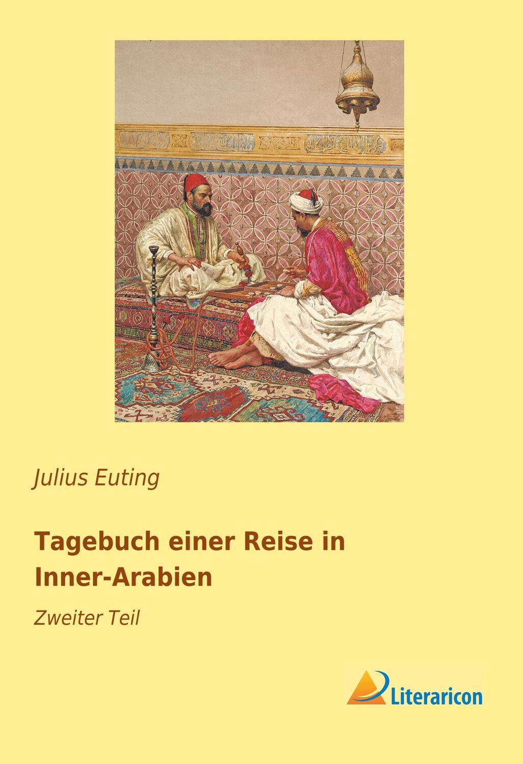 Cover: 9783959134514 | Tagebuch einer Reise in Inner-Arabien | Zweiter Teil | Julius Euting