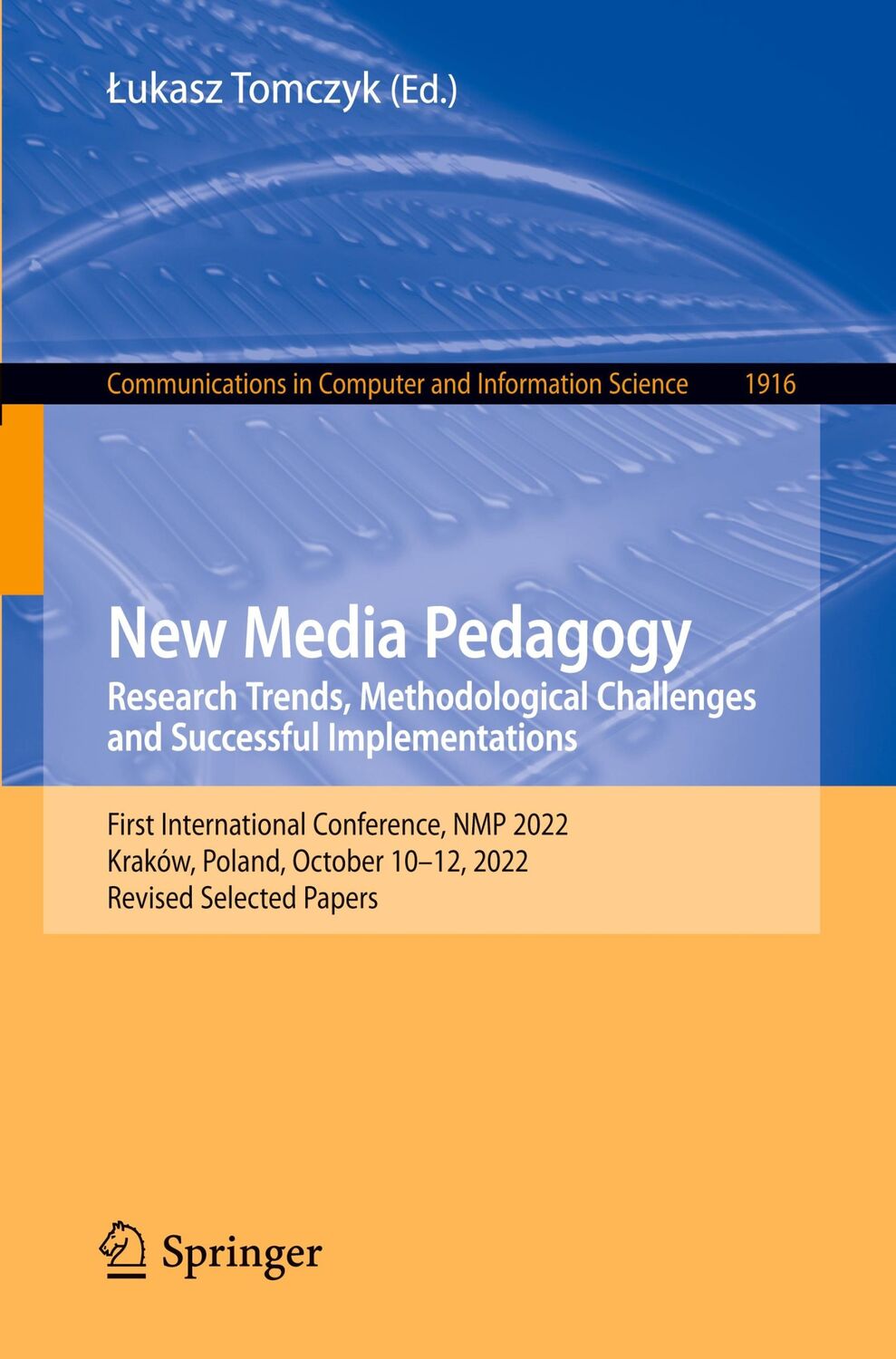 Cover: 9783031445804 | New Media Pedagogy: Research Trends, Methodological Challenges and...