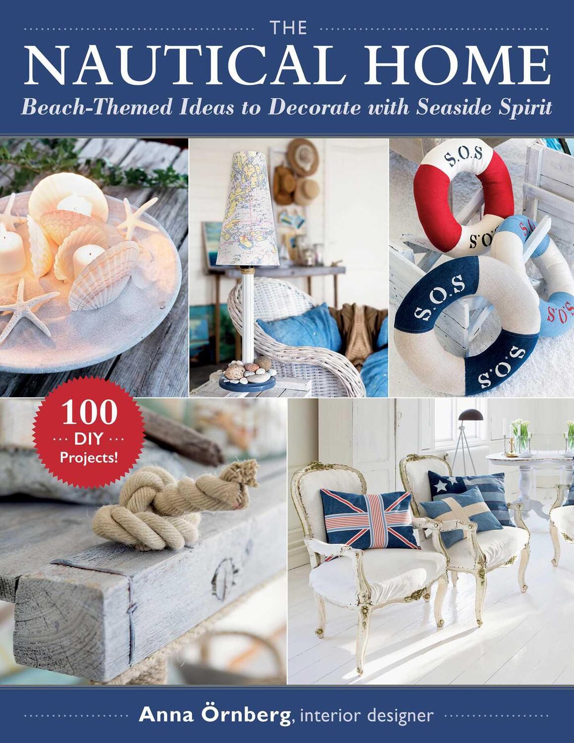 Cover: 9781510763869 | The Nautical Home | Beach-Themed Ideas to Decorate with Seaside Spirit