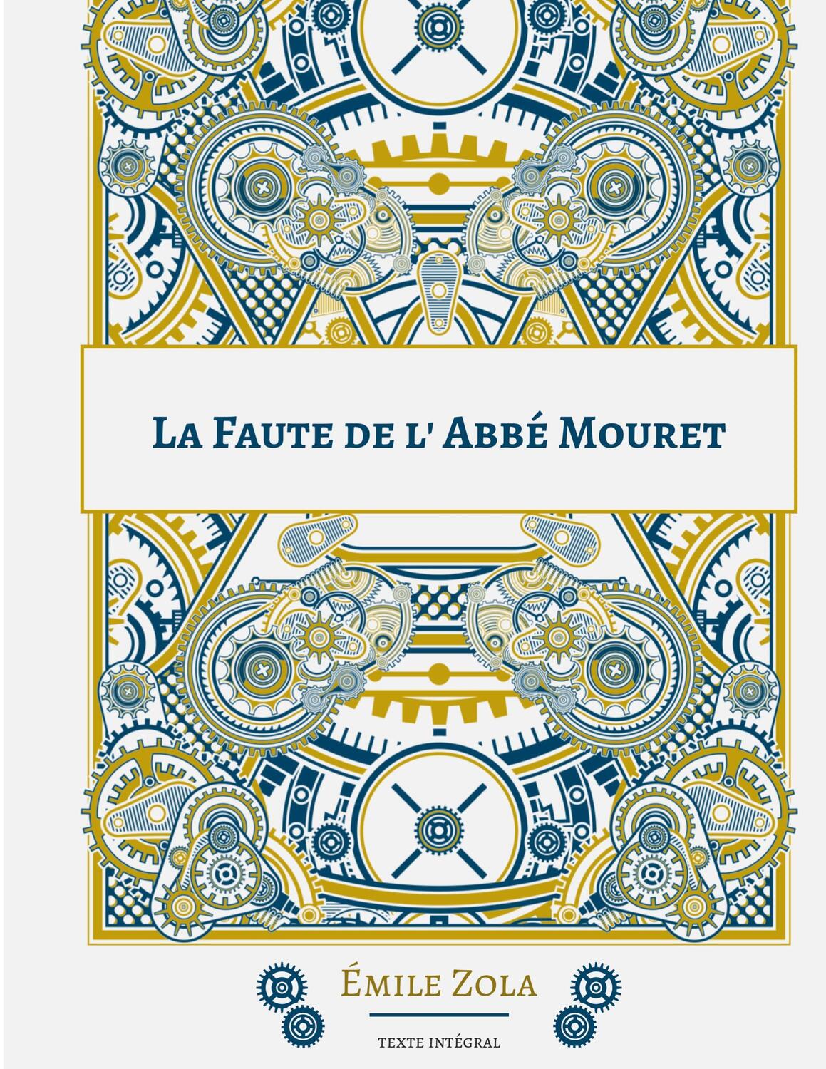 Cover: 9782322426539 | La Faute de l'abbé Mouret | Émile Zola | Taschenbuch | Paperback