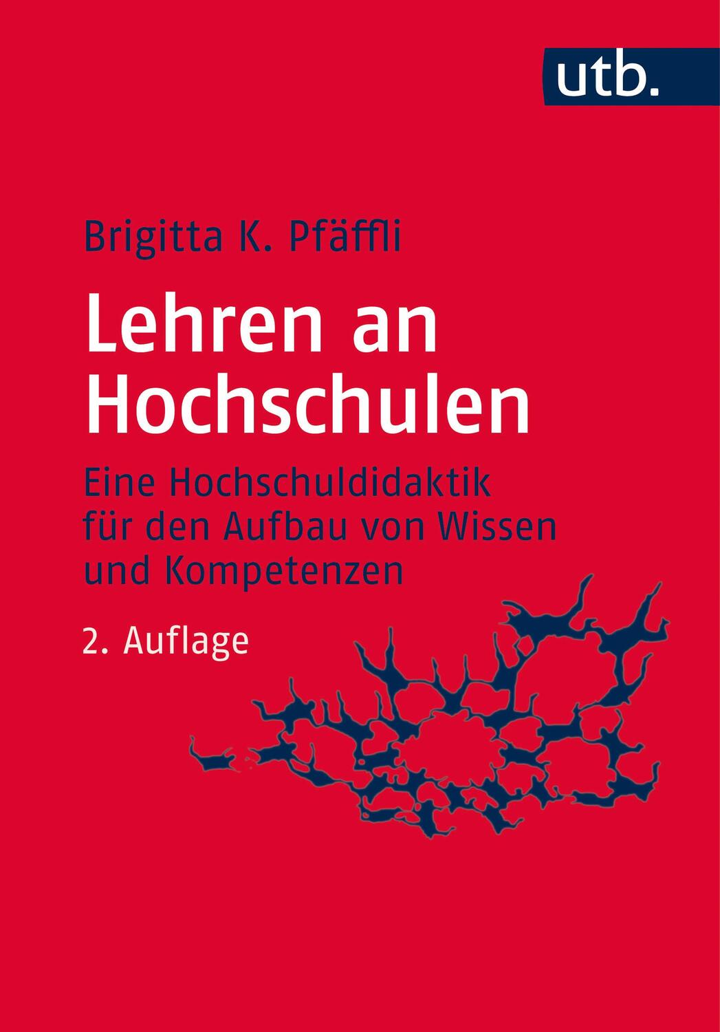 Cover: 9783825243258 | Lehren an Hochschulen | Brigitta K. Pfäffli | Taschenbuch | 368 S.