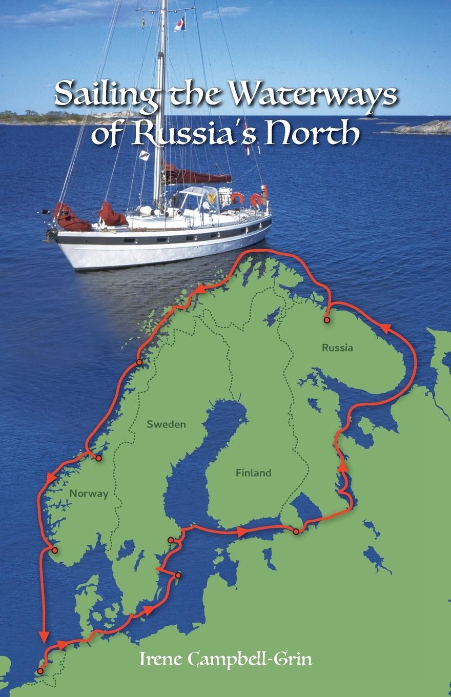 Cover: 9781916387317 | Sailing the Waterways of Russia's North | Irene Campbell-Grin | Buch