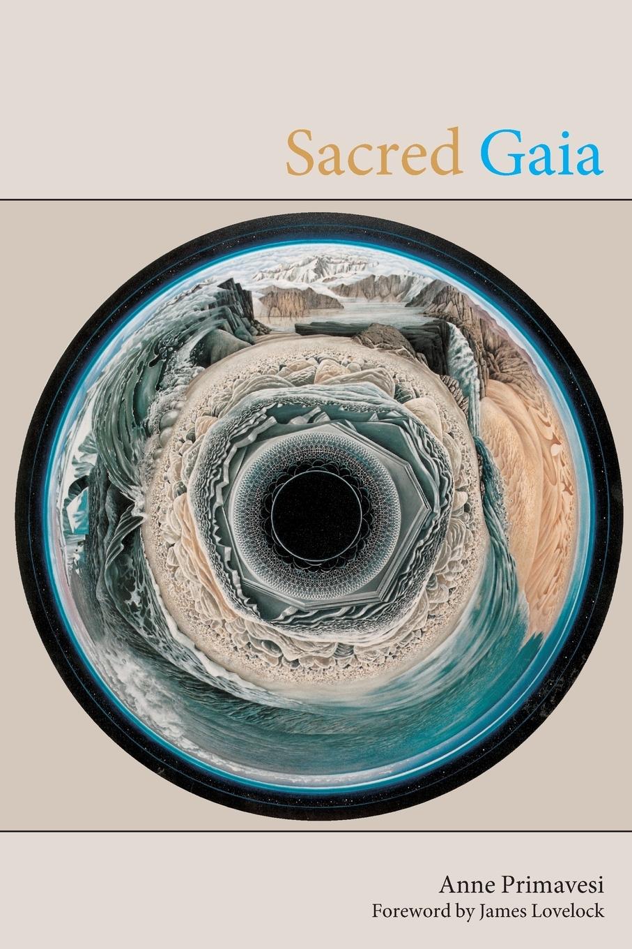 Cover: 9780415188340 | Sacred Gaia | Holistic Theology and Earth System Science | Primavesi