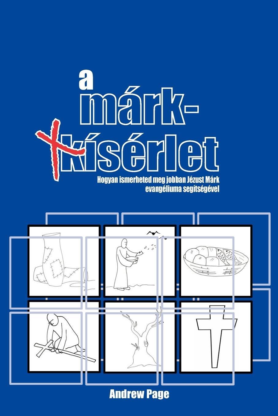 Cover: 9783937965765 | A Mrk-Ksrlet | Andrew Page | Taschenbuch | Paperback | Ungarisch | VTR