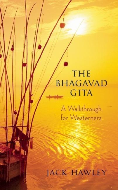 Cover: 9781608680146 | The Bhagavad Gita | A Walkthrough for Westerners | Jack Hawley | Buch