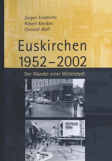 Cover: 9783810036582 | Euskirchen 1952¿2002 | Der Wandel einer Mittelstadt | Taschenbuch