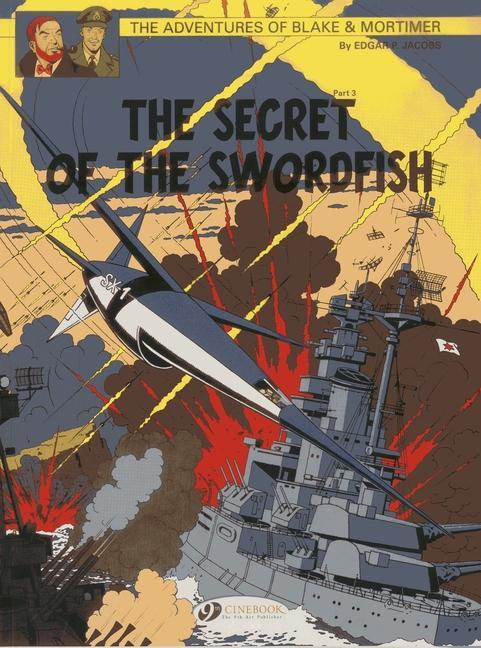 Cover: 9781849181747 | Blake &amp; Mortimer 17 - The Secret of the Swordfish Pt 3 | Jacobs | Buch