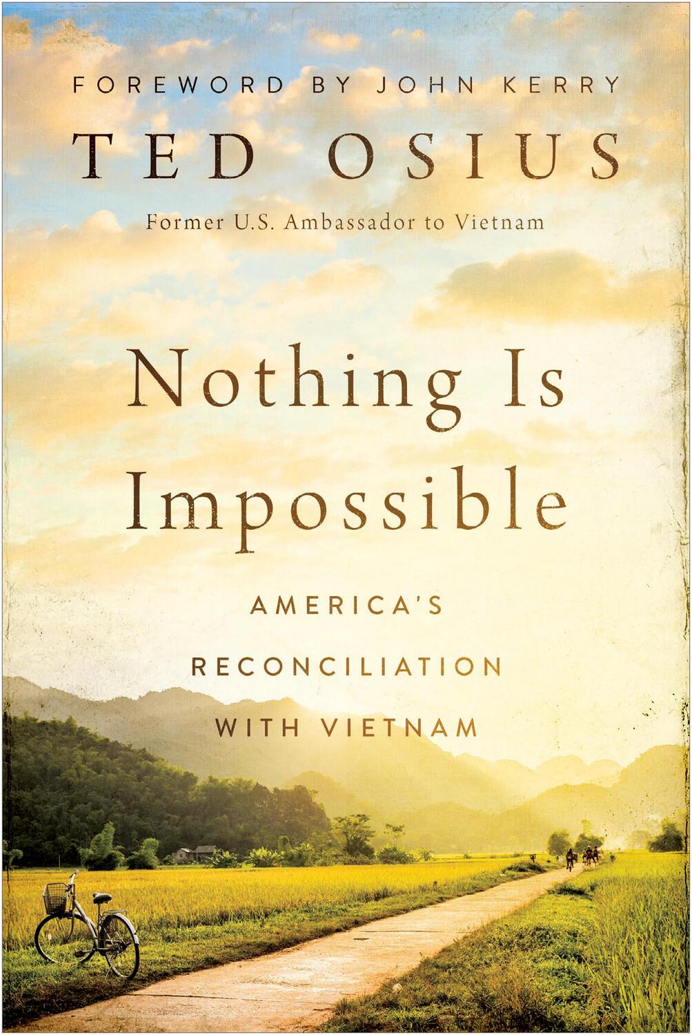 Cover: 9781978825161 | Nothing Is Impossible: America's Reconciliation with Vietnam | Osius