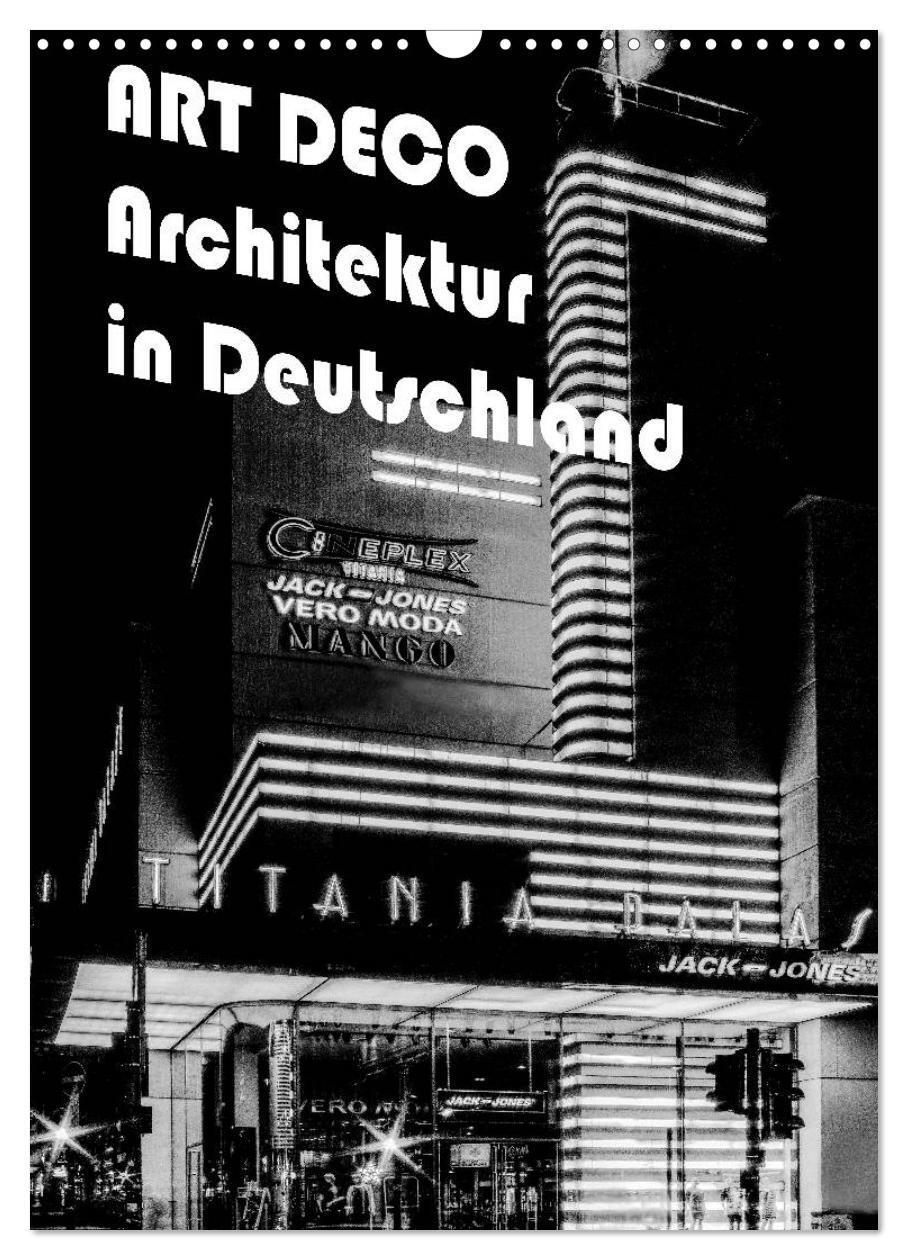 Cover: 9783675589353 | ART DECO Architektur in Deutschland (Wandkalender 2024 DIN A3...