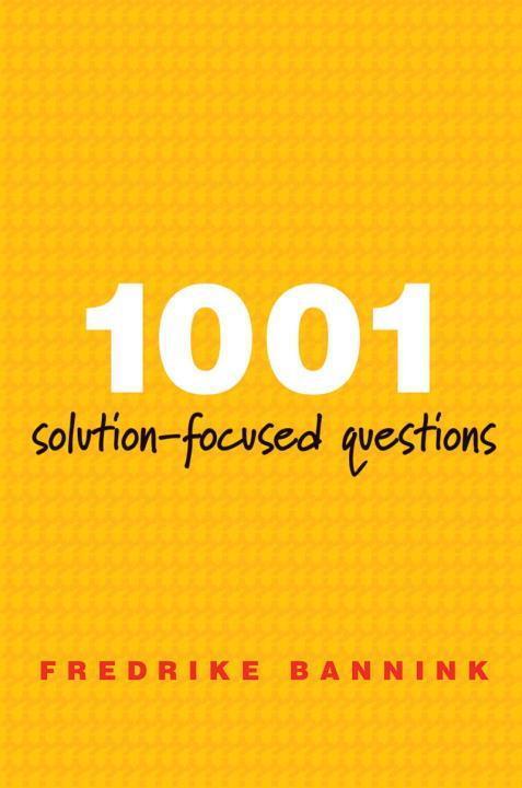Cover: 9780393706345 | 1001 Solution-Focused Questions | Fredrike Bannink | Taschenbuch