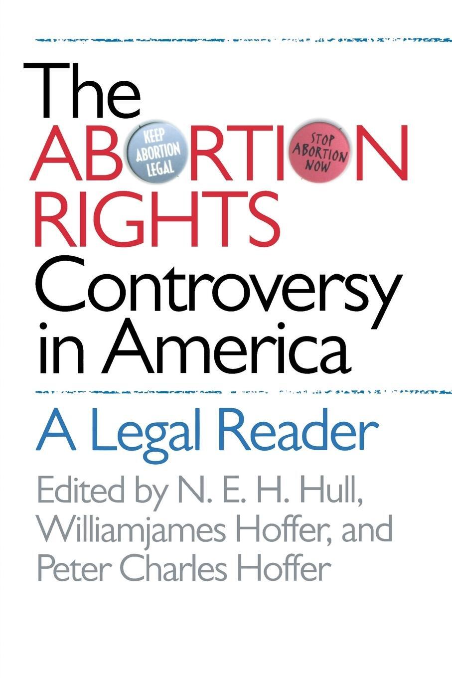 Cover: 9780807855355 | The Abortion Rights Controversy in America | A Legal Reader | Hull