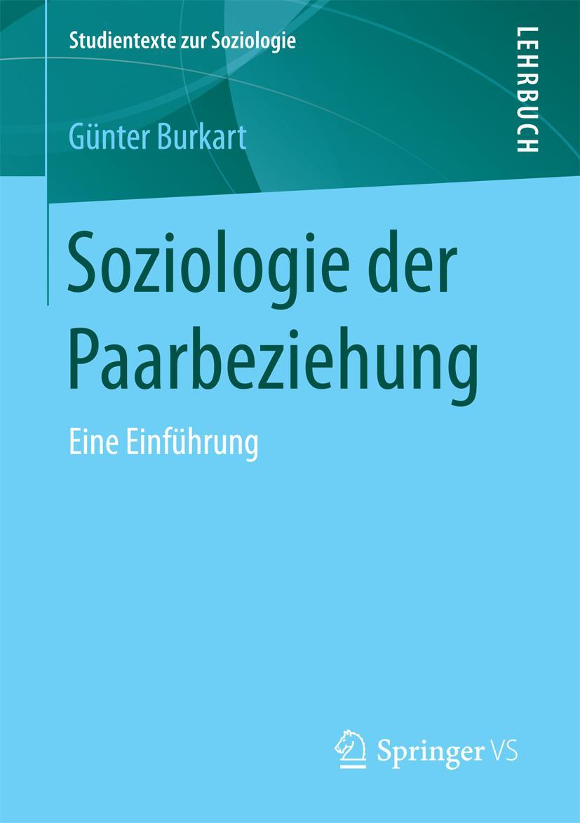 Cover: 9783658194048 | Soziologie der Paarbeziehung | Eine Einführung | Günter Burkart | Buch