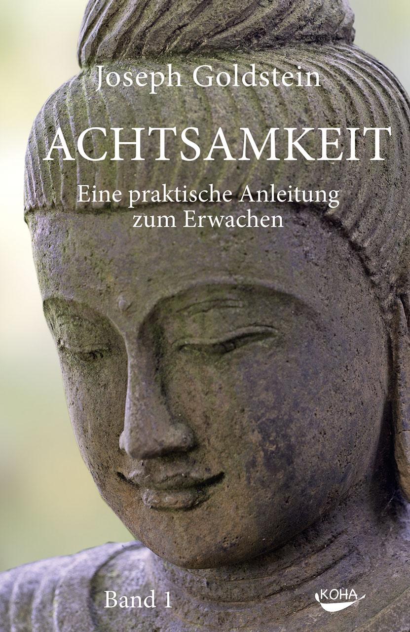 Cover: 9783867283267 | Achtsamkeit | Eine praktische Anleitung zum Erwachen | Goldstein