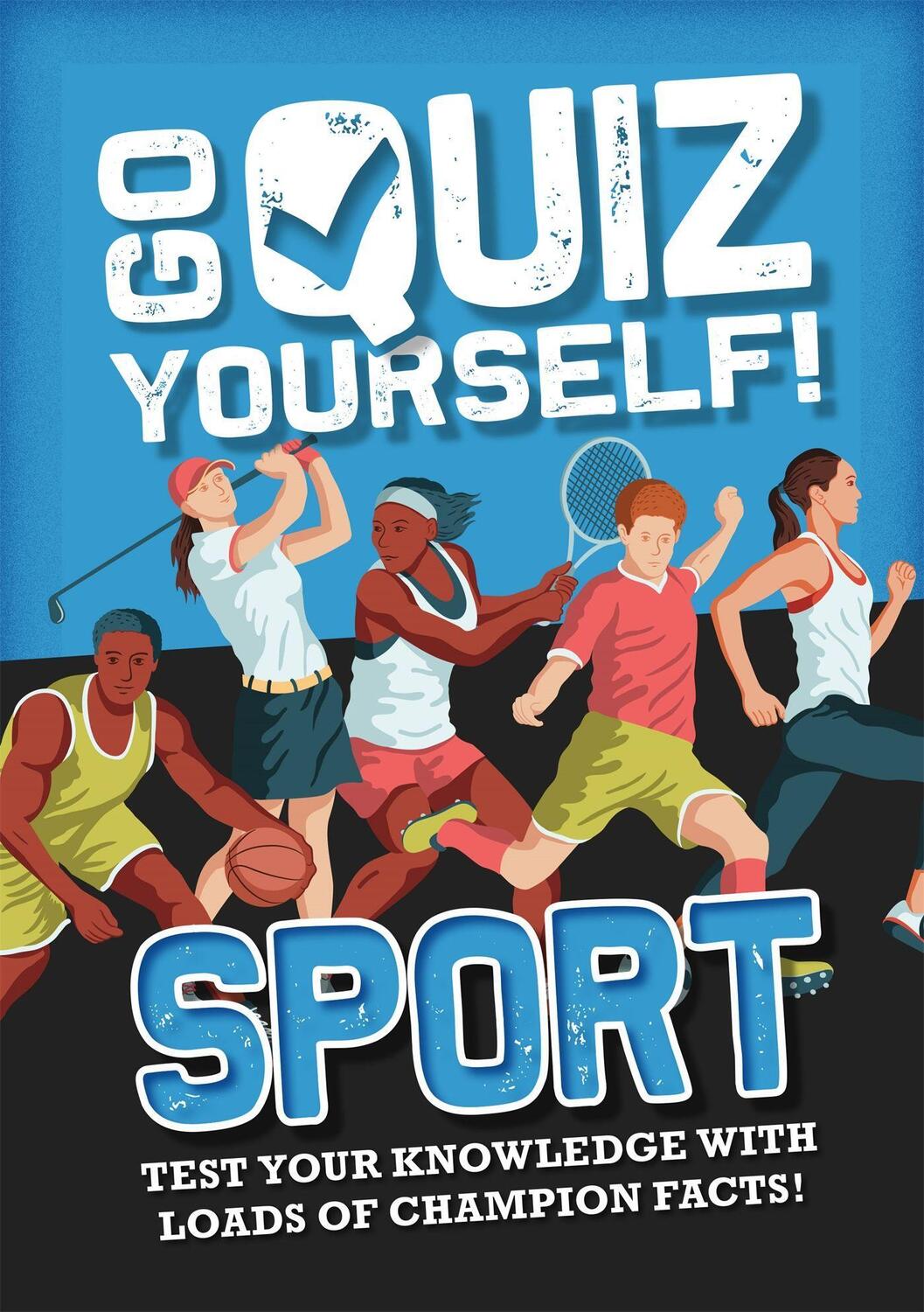 Cover: 9781526312853 | Go Quiz Yourself!: Sport | Annabel Savery | Taschenbuch | Englisch