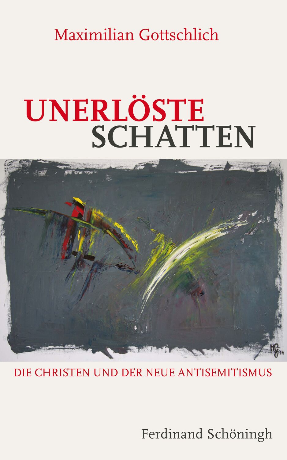 Cover: 9783506782472 | Unerlöste Schatten | Die Christen und der neue Antisemitismus | Buch
