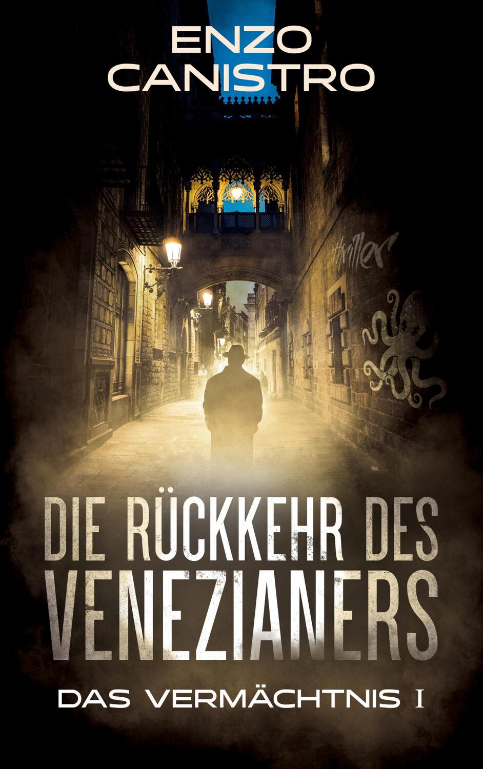 Cover: 9783347659209 | Die Rückkehr des Venezianers - Mordermittlungen in Mailand | Canistro
