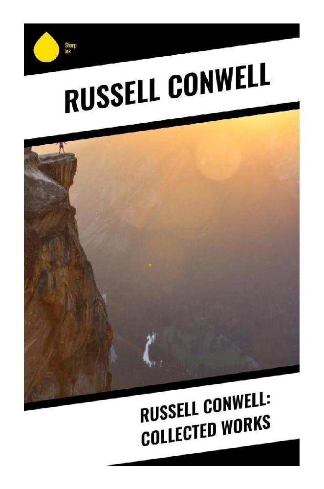 Cover: 9788028334604 | Russell Conwell: Collected Works | Russell Conwell | Taschenbuch