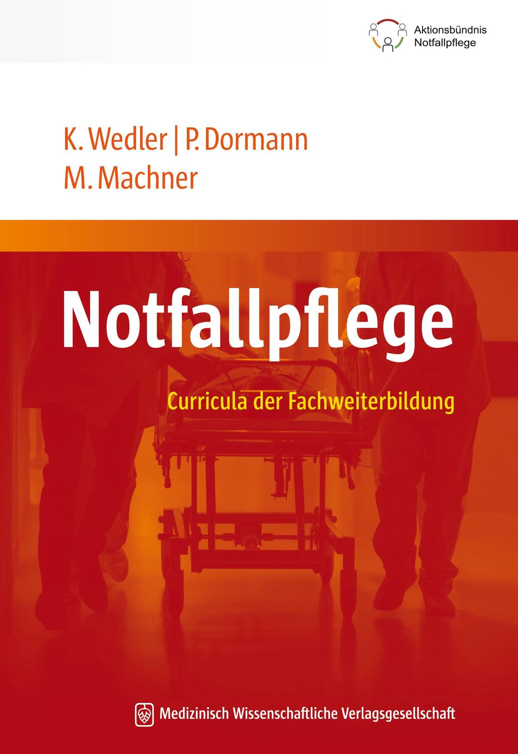 Cover: 9783954664689 | Notfallpflege | Curricula der Fachweiterbildung | Wedler (u. a.)