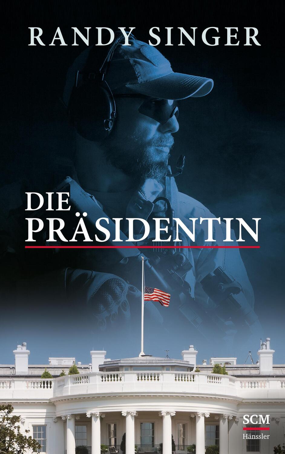 Cover: 9783775159777 | Die Präsidentin | Randy Singer | Buch | 480 S. | Deutsch | 2020