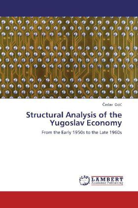 Cover: 9783659282812 | Structural Analysis of the Yugoslav Economy | Caslav Ocic | Buch