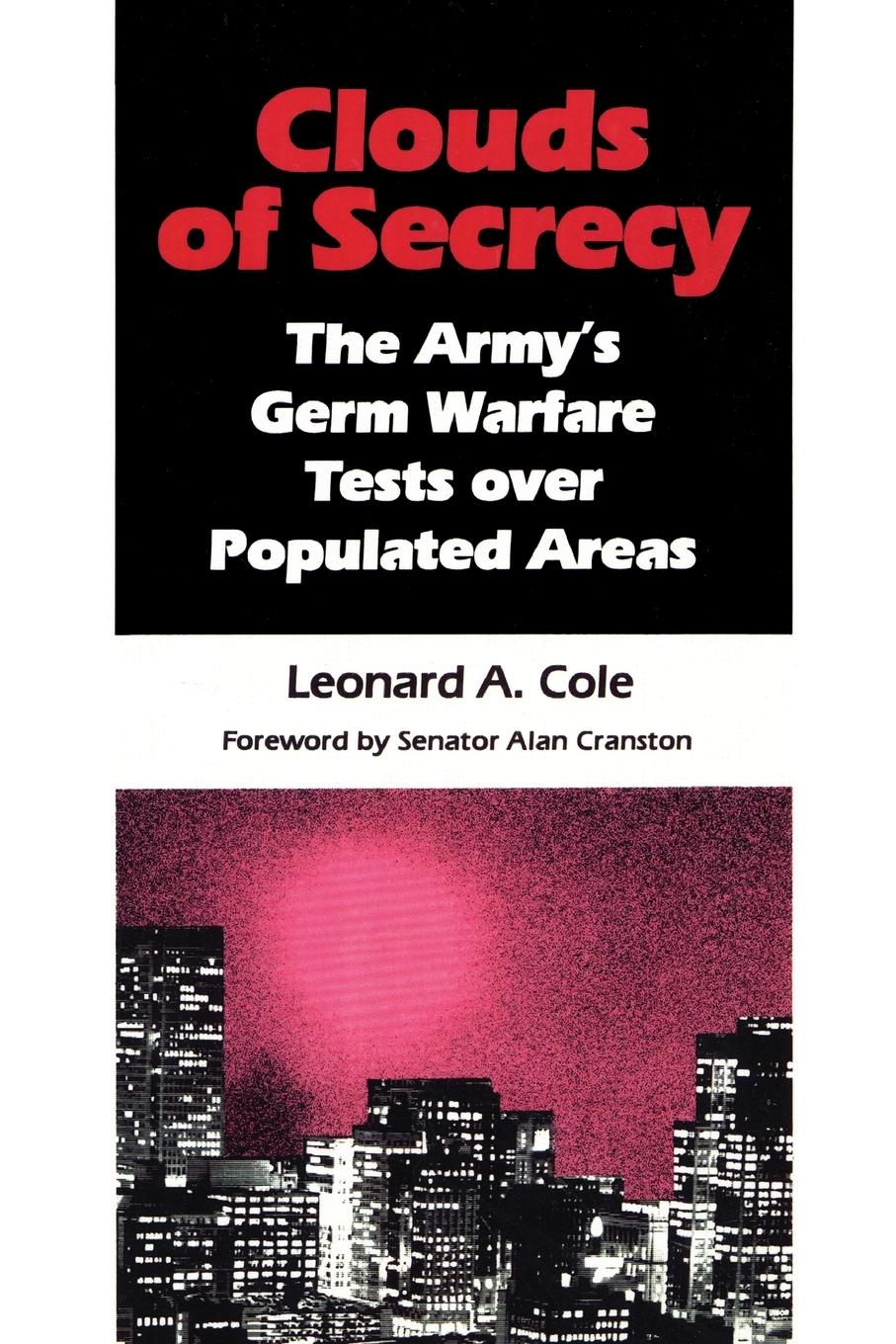 Cover: 9780822630012 | Clouds of Secrecy | The Army's Germ Warfare Tests Over Populated Areas