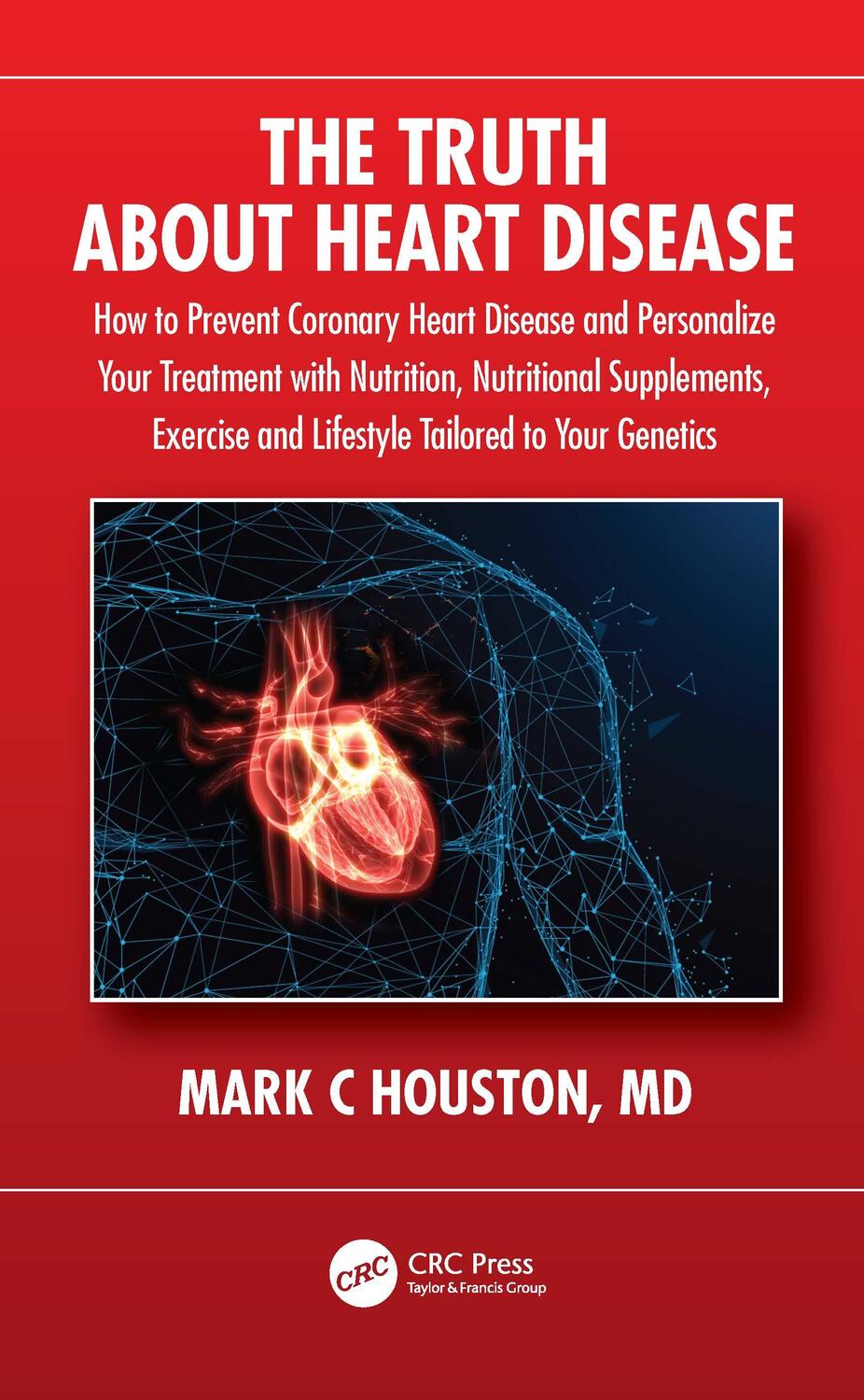 Cover: 9781032230870 | The Truth About Heart Disease | Mark Houston | Taschenbuch | Englisch