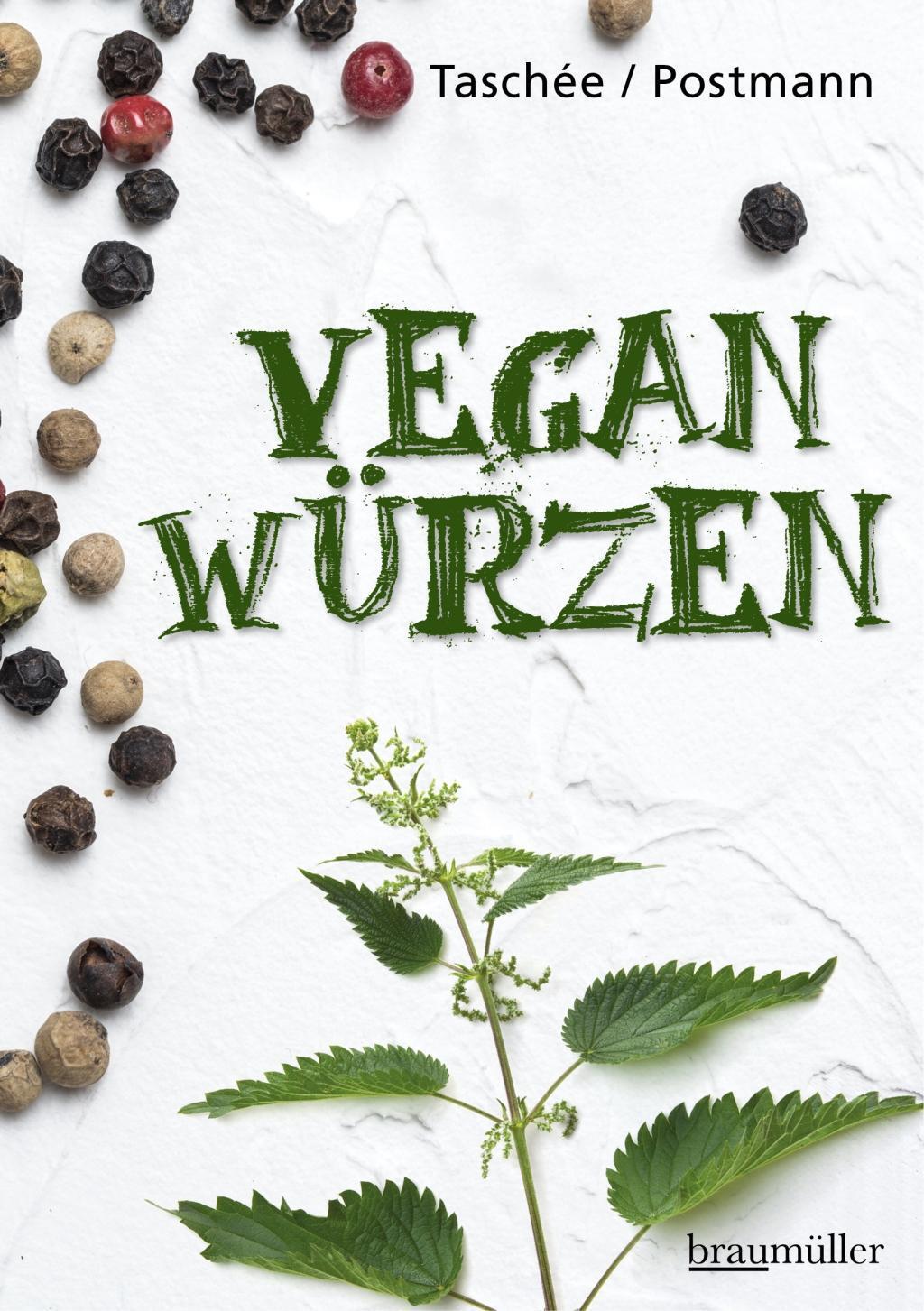 Cover: 9783991002475 | Vegan würzen | Simone Taschée (u. a.) | Taschenbuch | Deutsch | 2018